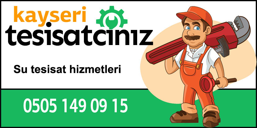 Kayseri Tesisat  Su Tesisatçı Kaçak Bulma
